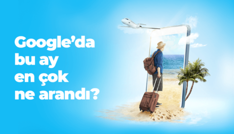 Bu ay Google'da en çok ne aradık?