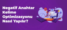 Negatif Anahtar Kelime Optimizasyonu